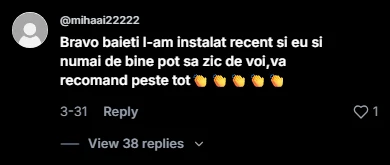 Comentariu pe TikTok de la @mihaii22222: „Bravo baieti l-am instalat recent si eu si numai de bine pot sa zic de voi,va recomand peste tot".